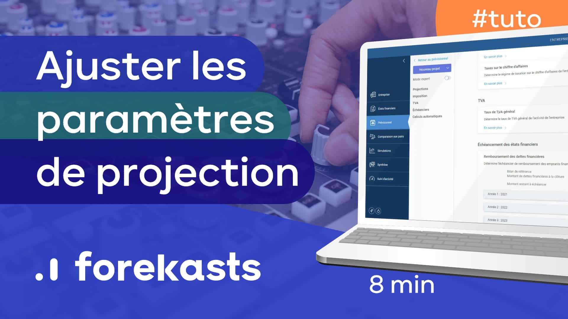 Tuto - Ajuster les paramètres de projection dans Forekasts